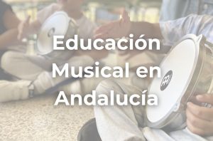 educacion-musical-andalucia